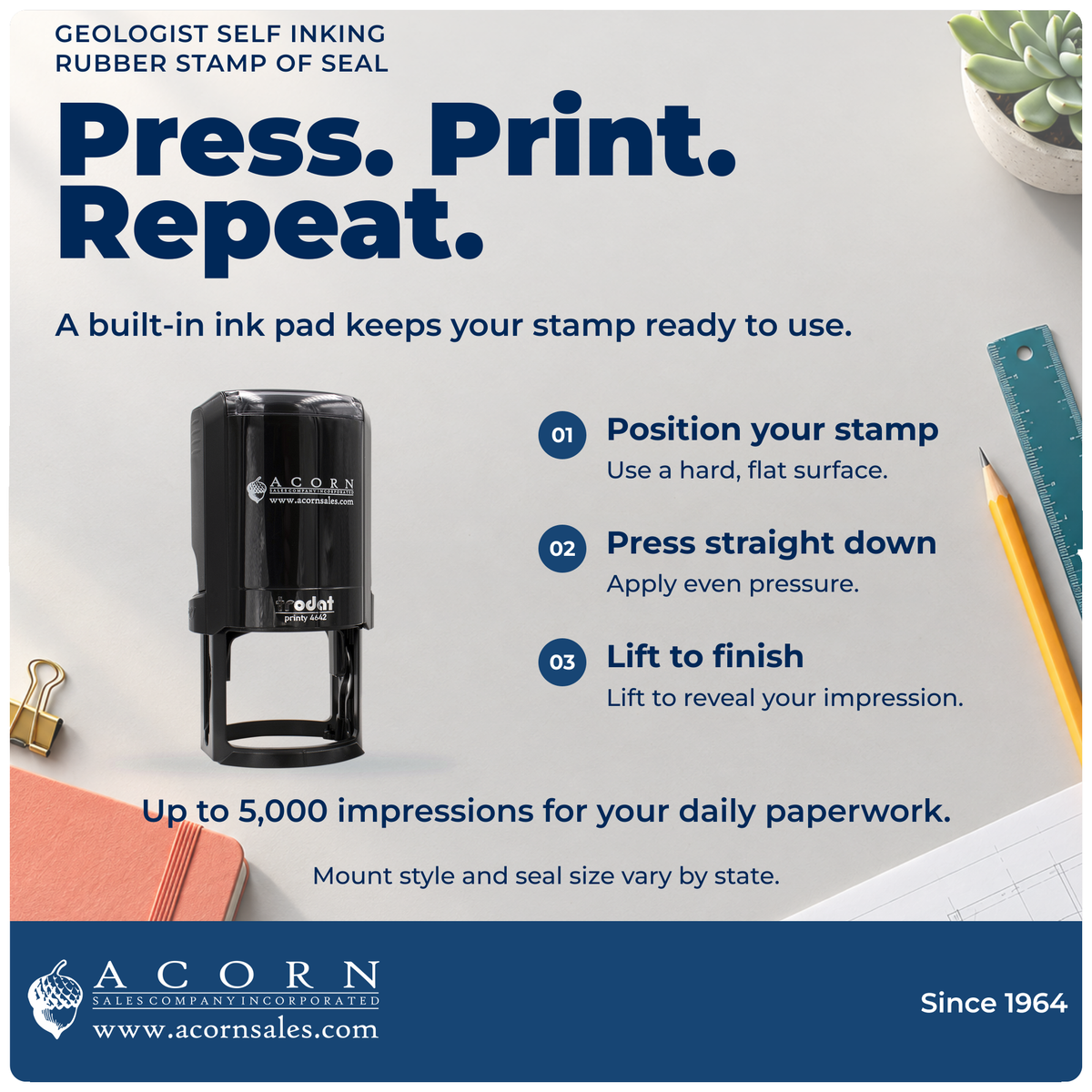 Geologist self-inking stamp: position, press and lift. Mount and seal size vary by state.