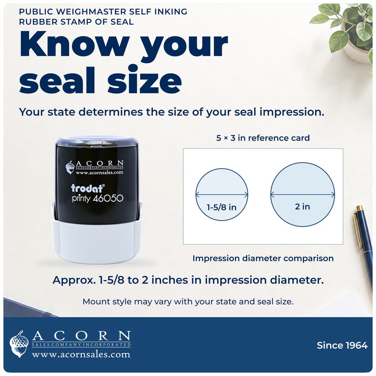 Public Weighmaster stamp: 1-5/8 and 2 inch impression diameters compared on a 5 by 3 inch card.