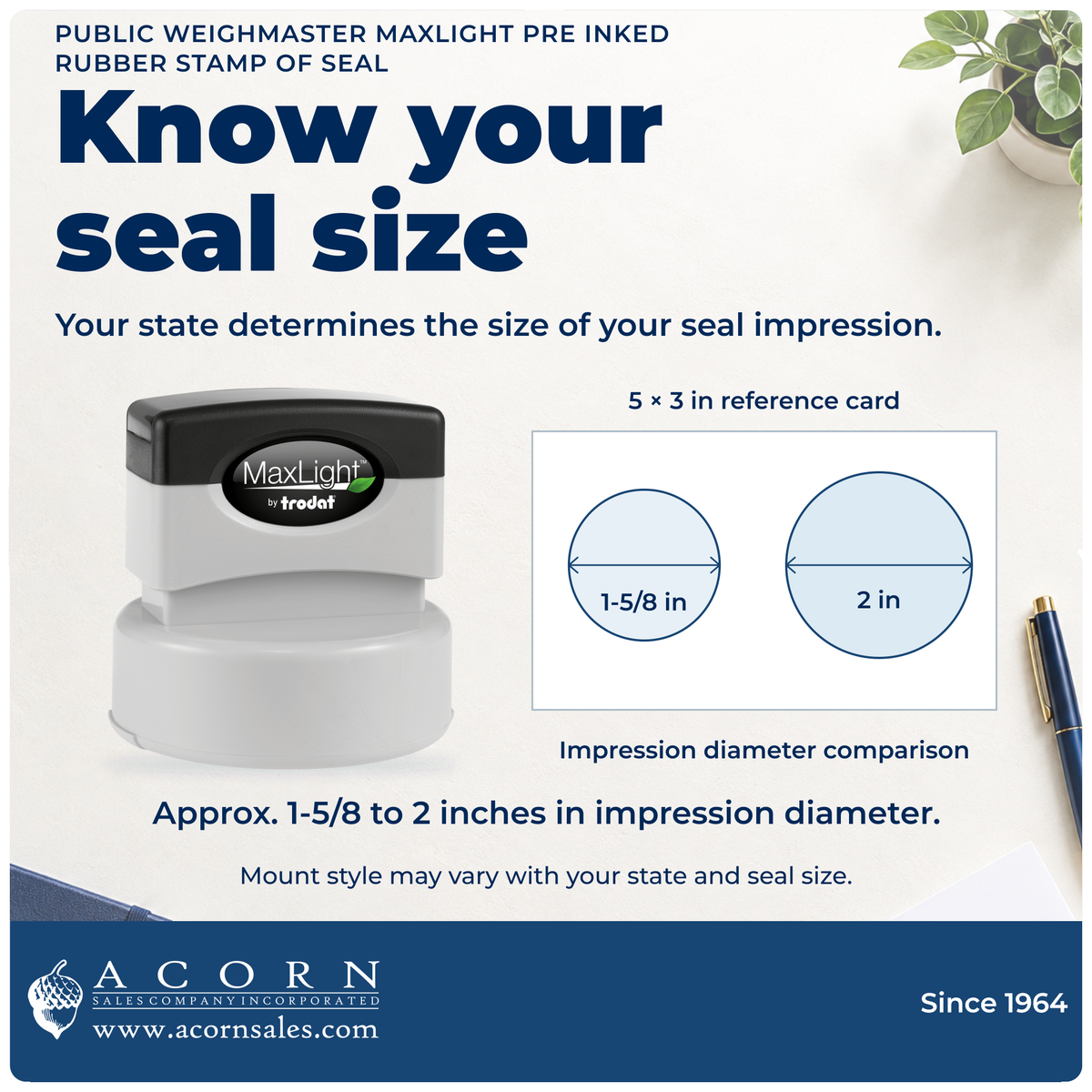 Public Weighmaster stamp: 1-5/8 and 2 inch impression diameters compared on a 5 by 3 inch card.