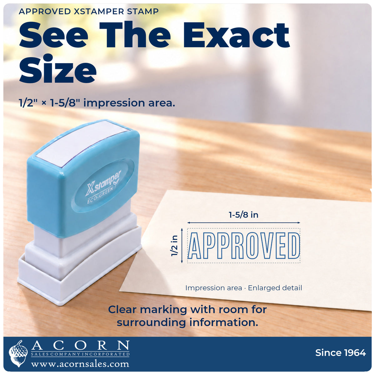 Impression size guide: the "Approved" imprint measures 1/2 x 1-5/8 in