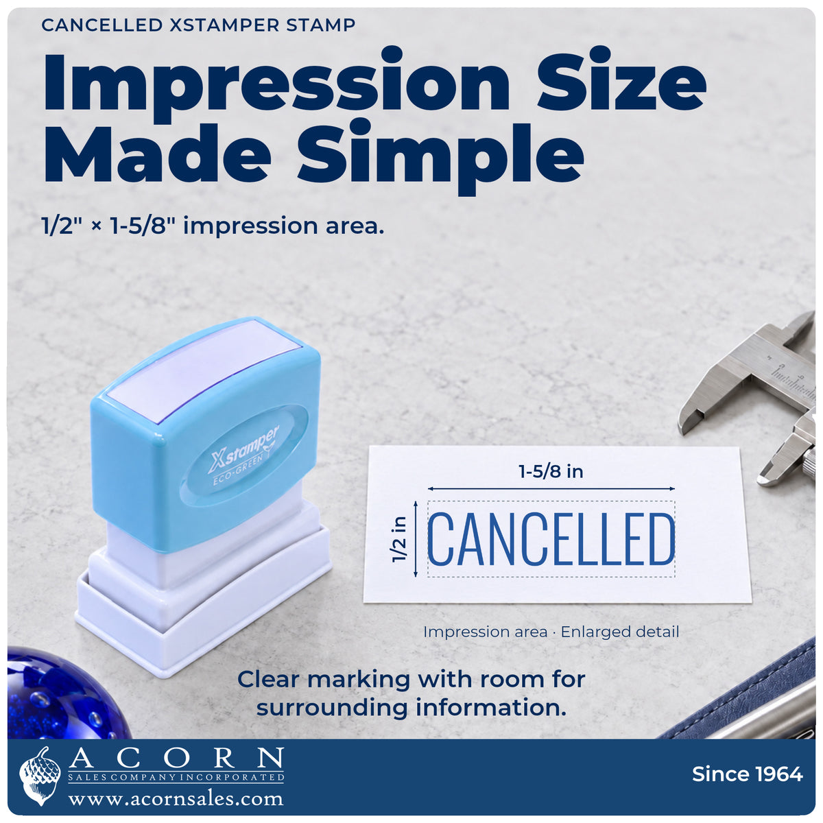 Impression size guide: the "Cancelled" imprint measures 1-5/8 x 1/2 in