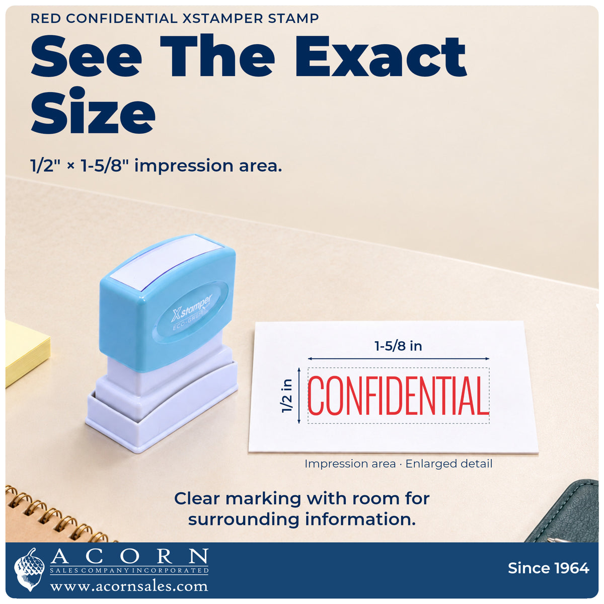 Impression size guide: the "Confidential" imprint measures 1-5/8 x 1/2 in
