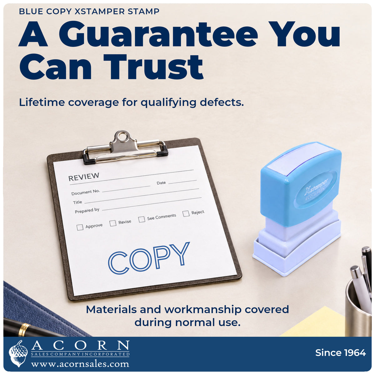 Lifetime guarantee graphic shown with the Copy Stamp – Blue Pre-Inked Xstamper from Acorn Sales