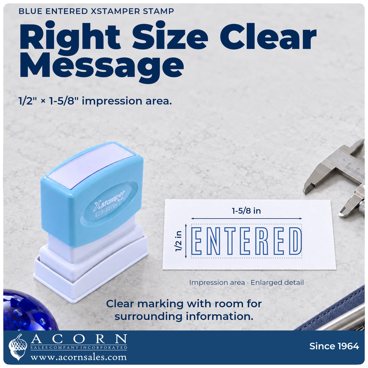 Impression size guide: the "Entered" imprint measures 1/2 x 1-5/8 in