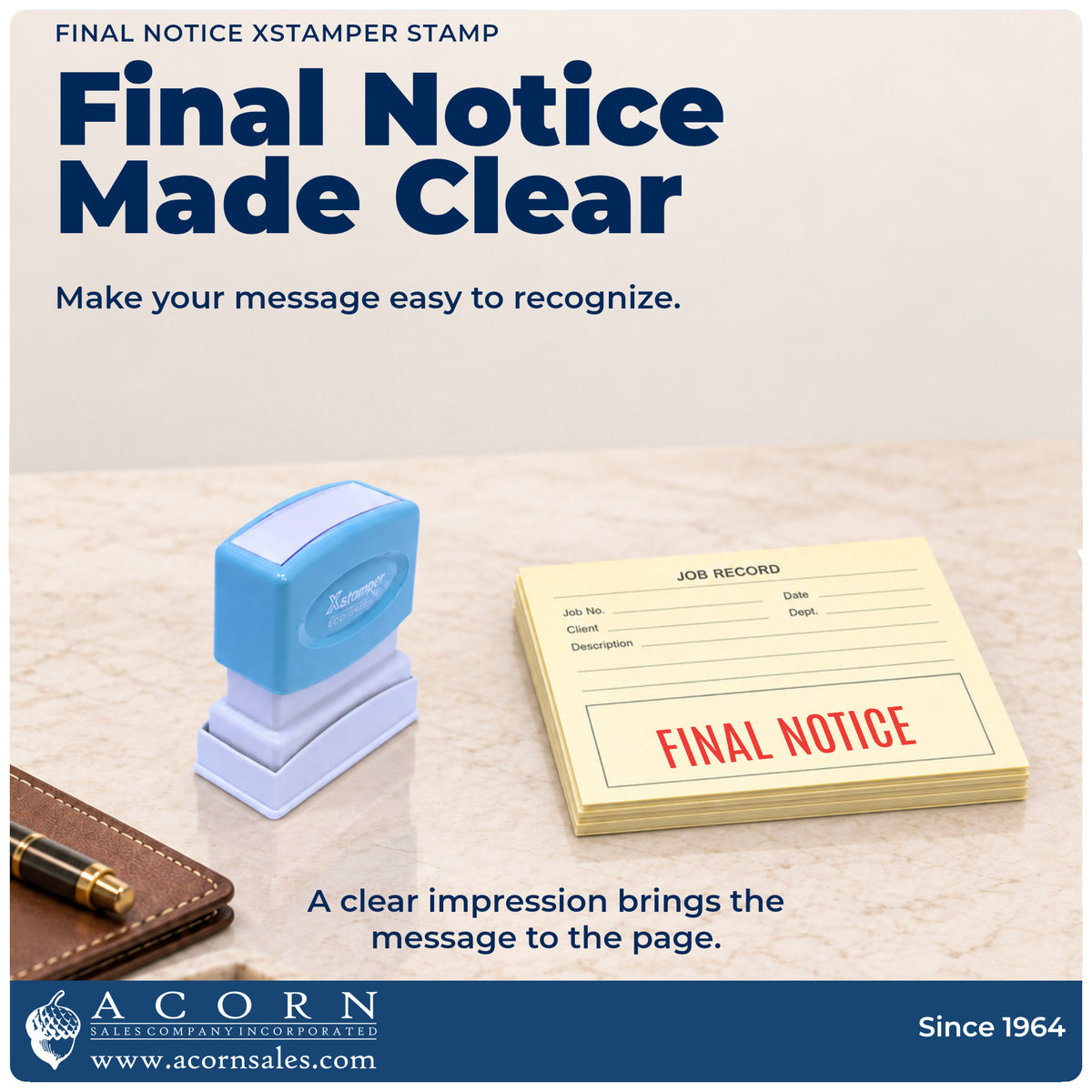 "Final notice" imprint on office paperwork beside the Xstamper Final Notice Billing Stamp