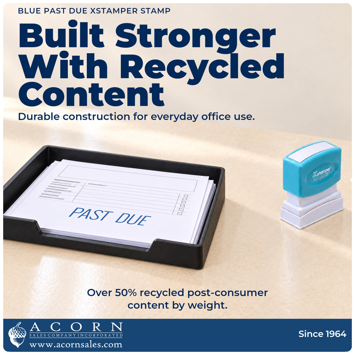 Features of the Past Due Billing Stamp – Blue Pre-Inked Xstamper: pre-inked Xstamper 1127, 1-5/8 x 1/2 in imprint