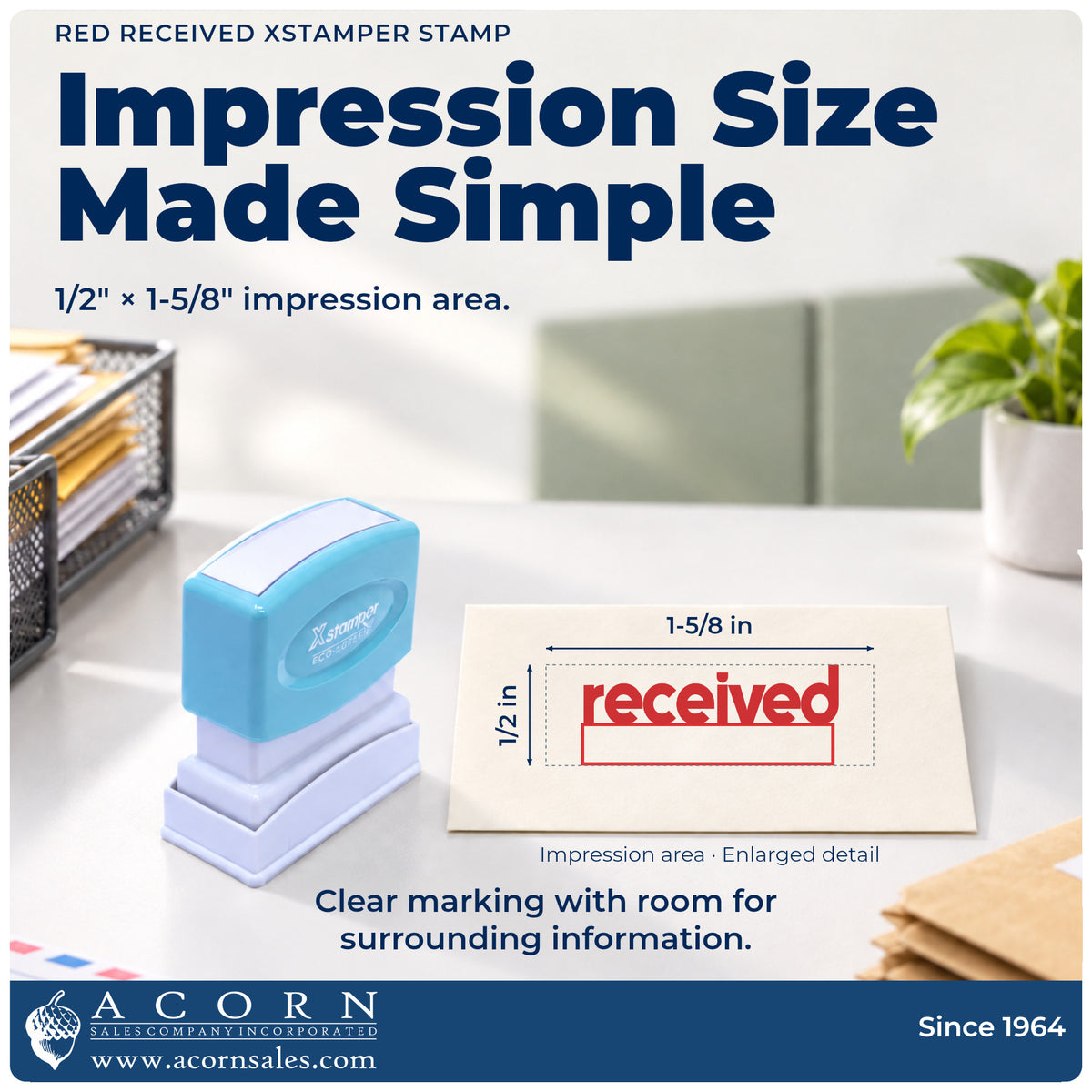 Impression size guide: the "Received" imprint measures 1/2 x 1-5/8 in