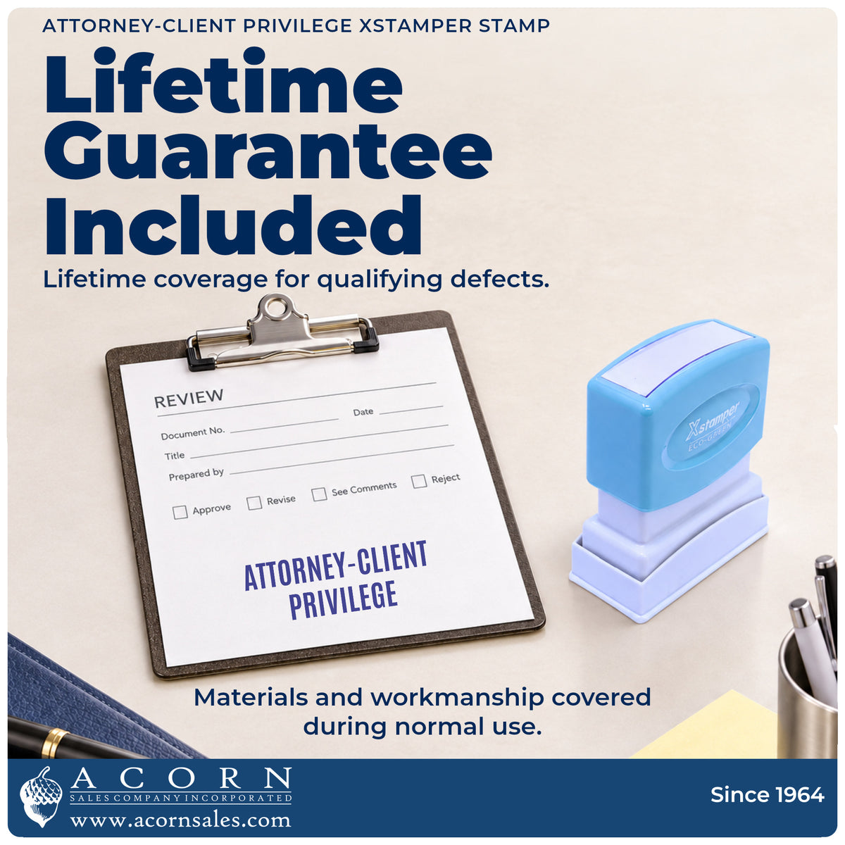 Lifetime guarantee graphic shown with the Attorney-Client Privilege Stamp from Acorn Sales