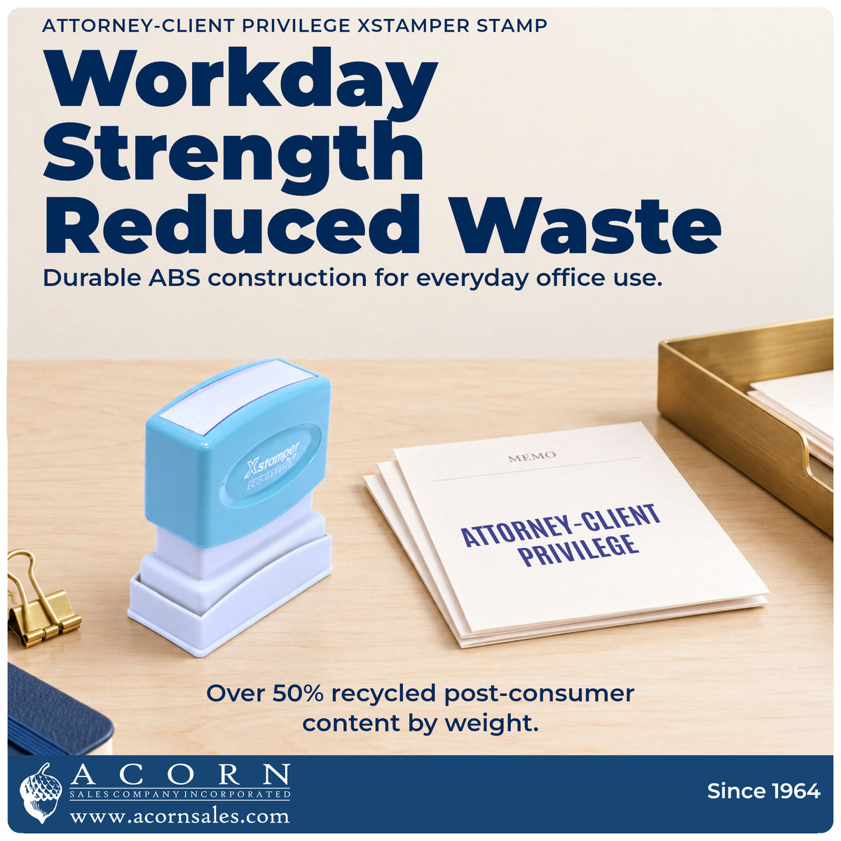 Features of the Attorney-Client Privilege Stamp: pre-inked Xstamper 1816, 1-5/8 x 1/2 in imprint