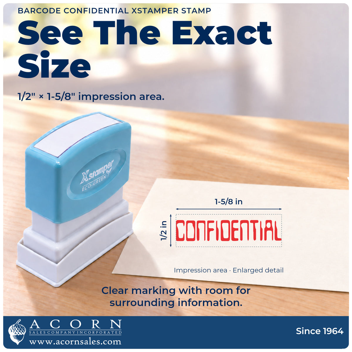 Impression size guide: the "Confidential" imprint measures 1-5/8 x 1/2 in