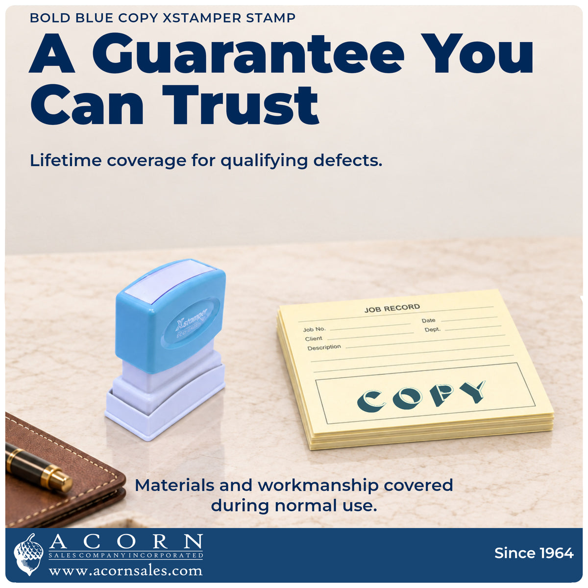 Lifetime guarantee graphic shown with the Xstamper Copy Stamp – Bold Blue Pre-Inked from Acorn Sales