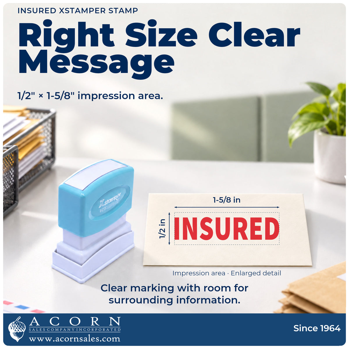Impression size guide: the "Insured" imprint measures 1/2 x 1-5/8 in