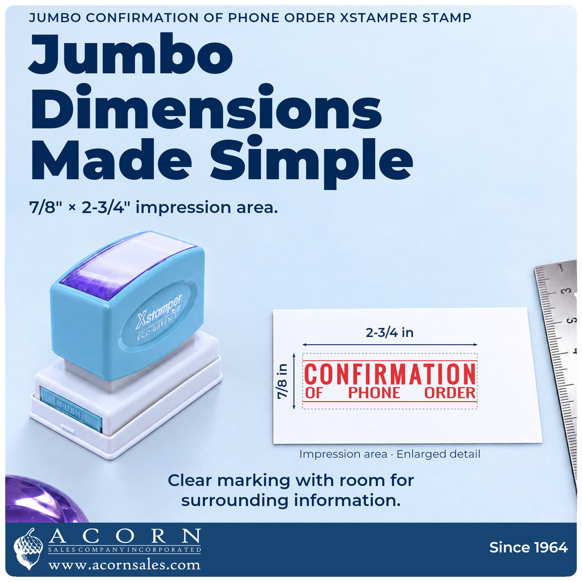 Impression size guide: the "Confirmation of phone order" imprint measures 2-3/4 x 7/8 in