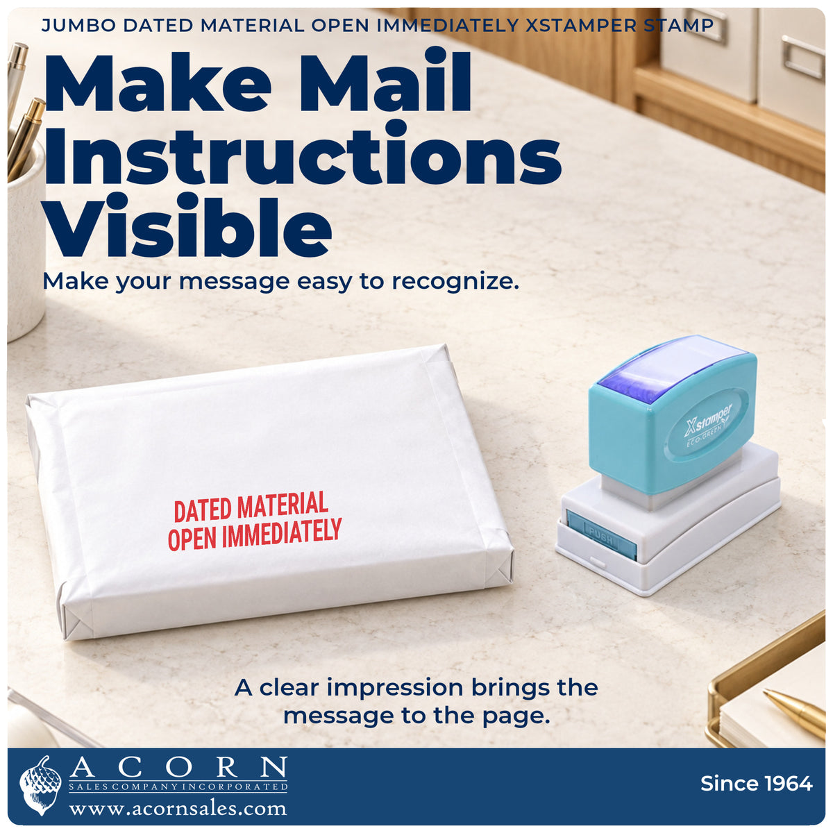 "Dated material open immediately" imprint on office paperwork beside the Jumbo Dated Material Open Immediately Mailing Stamp
