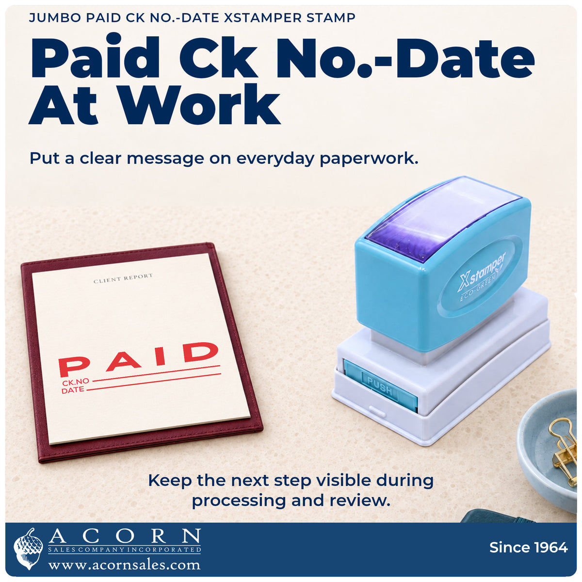 Paid CK No.-Date Stamp For Record Keeping – Jumbo Pre-Inked Xstamper being pressed to leave an imprint reading "Paid CK No...