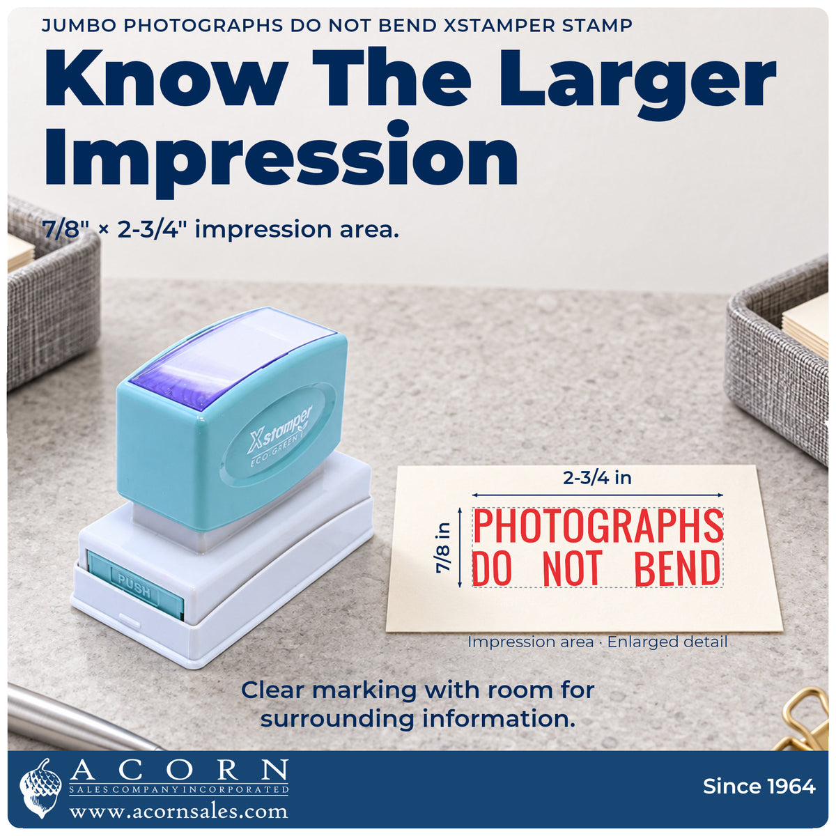 Impression size guide: the "Photographs do not bend" imprint measures 7/8 x 2-3/4 in