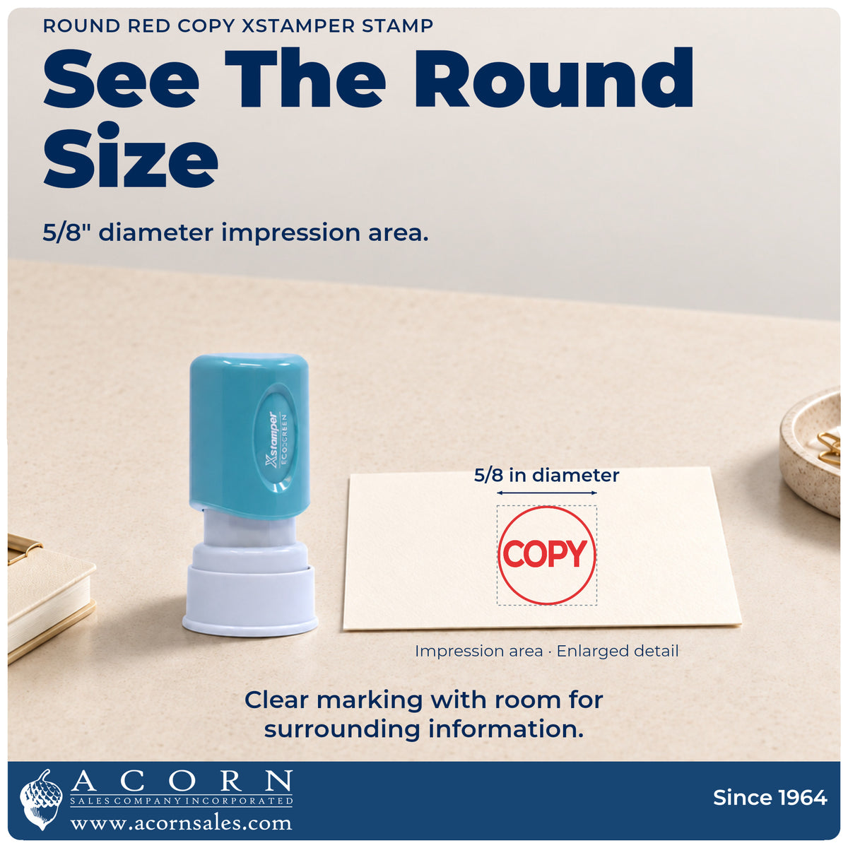 Impression size guide: the "Copy" imprint measures 5/8 in diameter