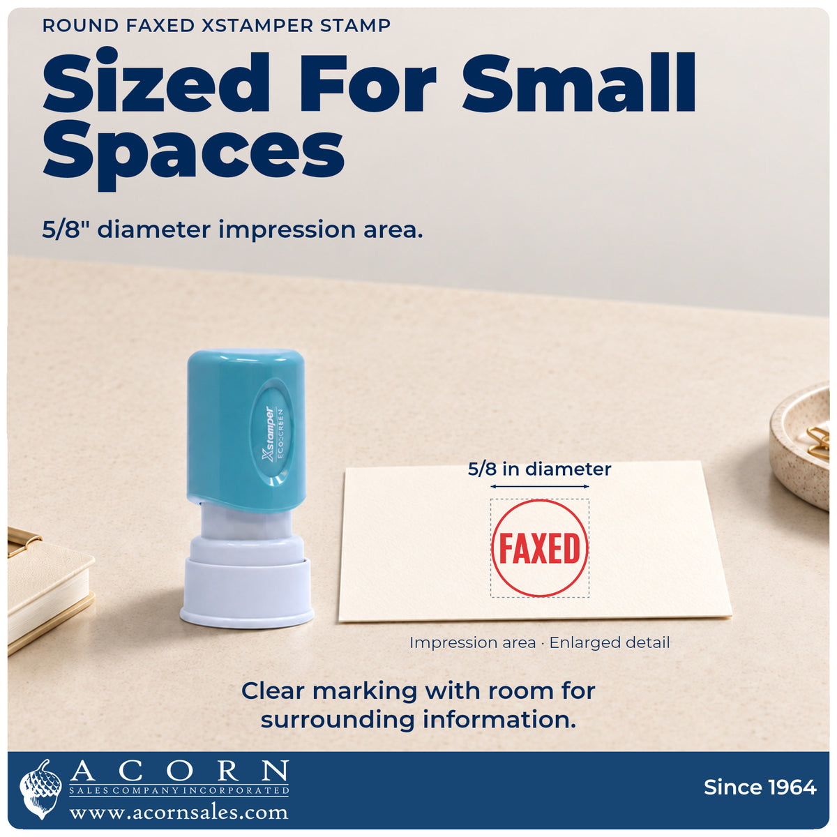 Impression size guide: the "Faxed" imprint measures 5/8 in diameter