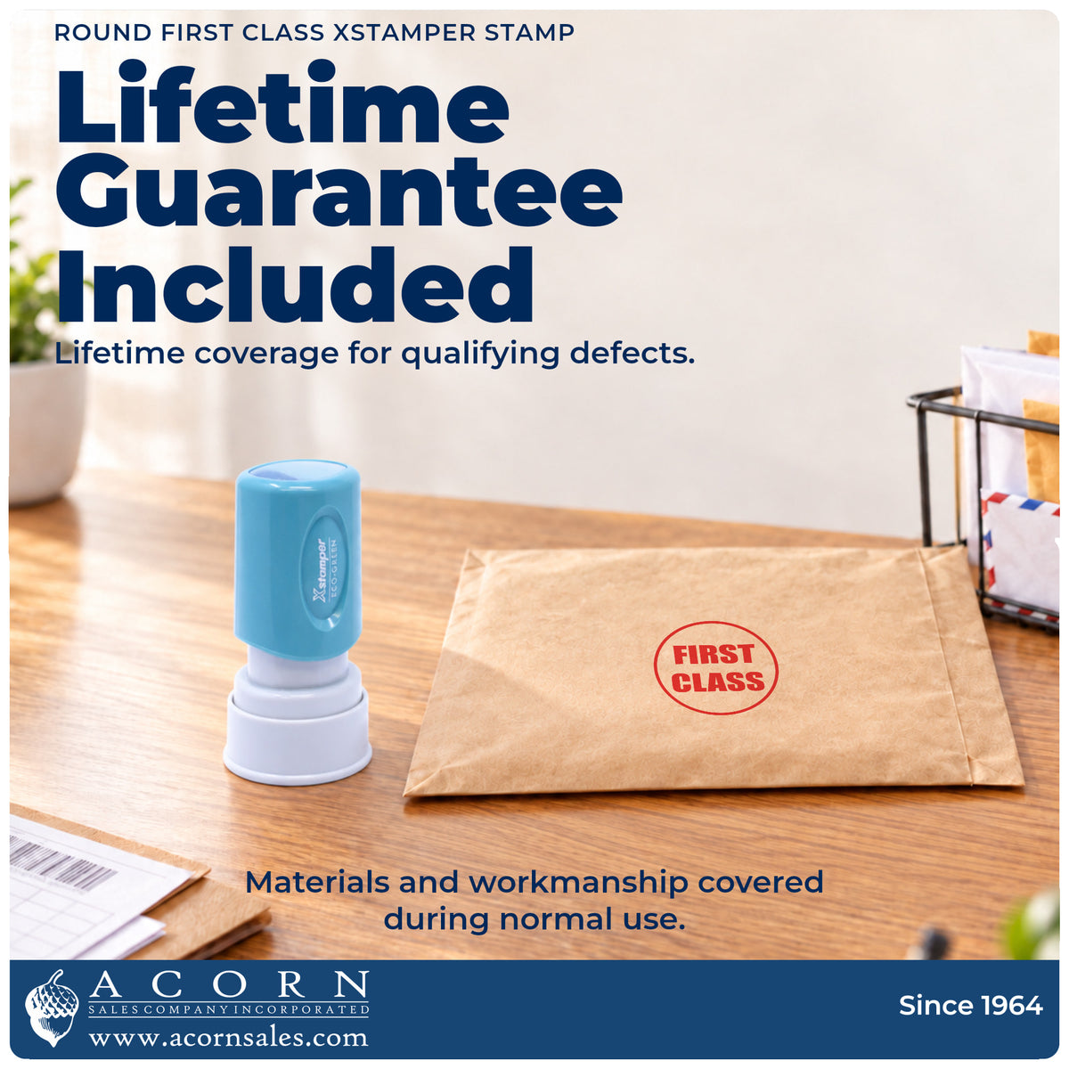 Lifetime guarantee graphic shown with the First Class Stamp – Round Pre-Inked Xstamper from Acorn Sales