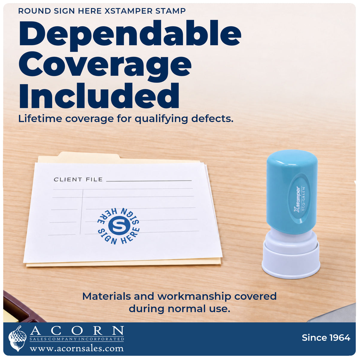 Lifetime guarantee graphic shown with the Xstamper Sign Here Stamp – Round Blue Pre-Inked from Acorn Sales