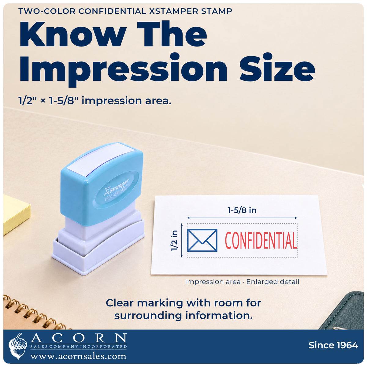 Impression size guide: the "Confidential" imprint measures 1/2 x 1-5/8 in