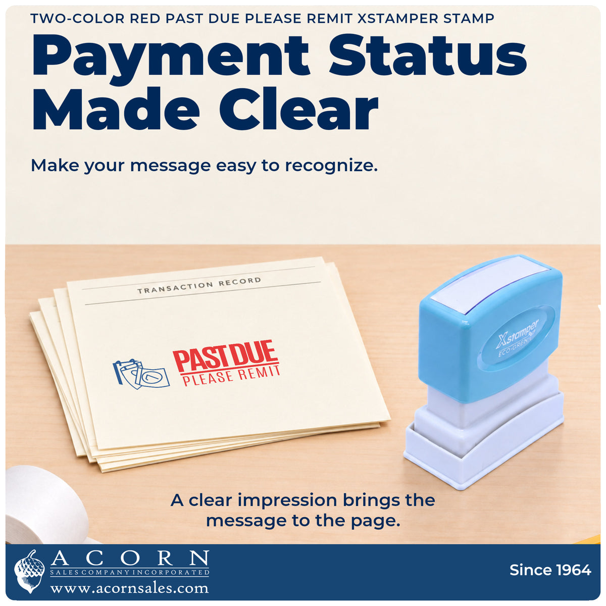 "Past due please remit" imprint on office paperwork beside the Past Due Please Remit Stamp – Two-Color Red Pre-Inked Xstamper