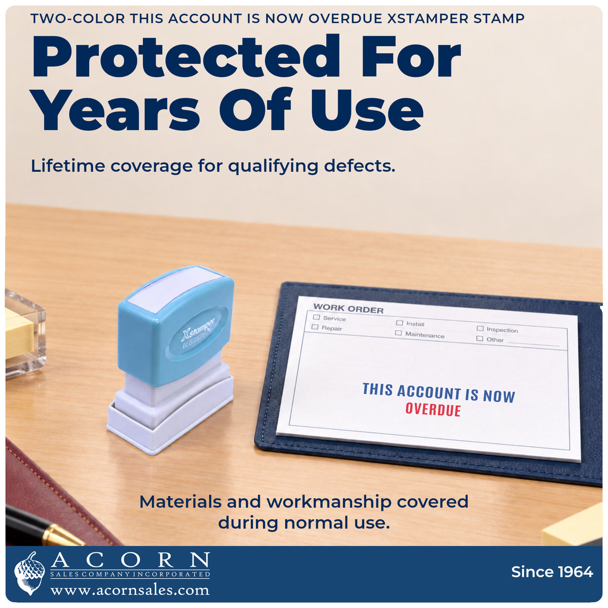 Lifetime guarantee graphic shown with the Xstamper This Account Is Now Overdue Billing Stamp from Acorn Sales