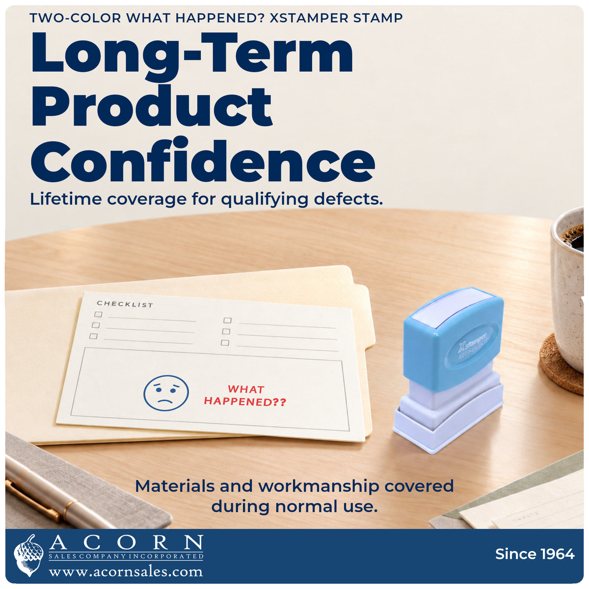 Lifetime guarantee graphic shown with the Two-Color What Happened? Stamp from Acorn Sales