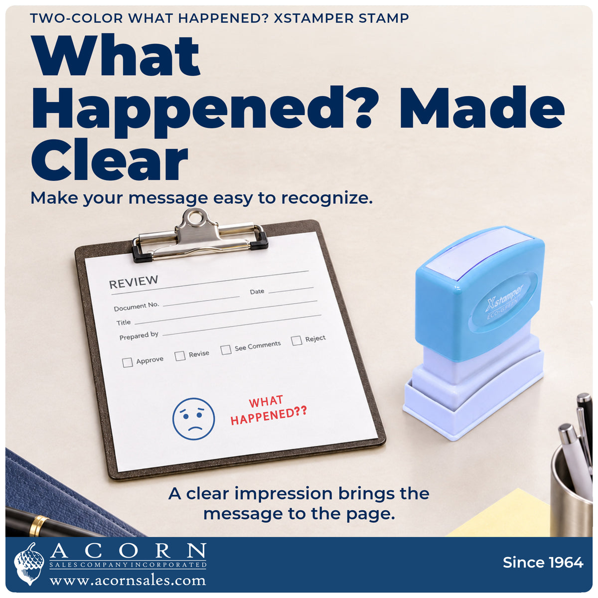 "What happened?" imprint on office paperwork beside the Two-Color What Happened? Stamp
