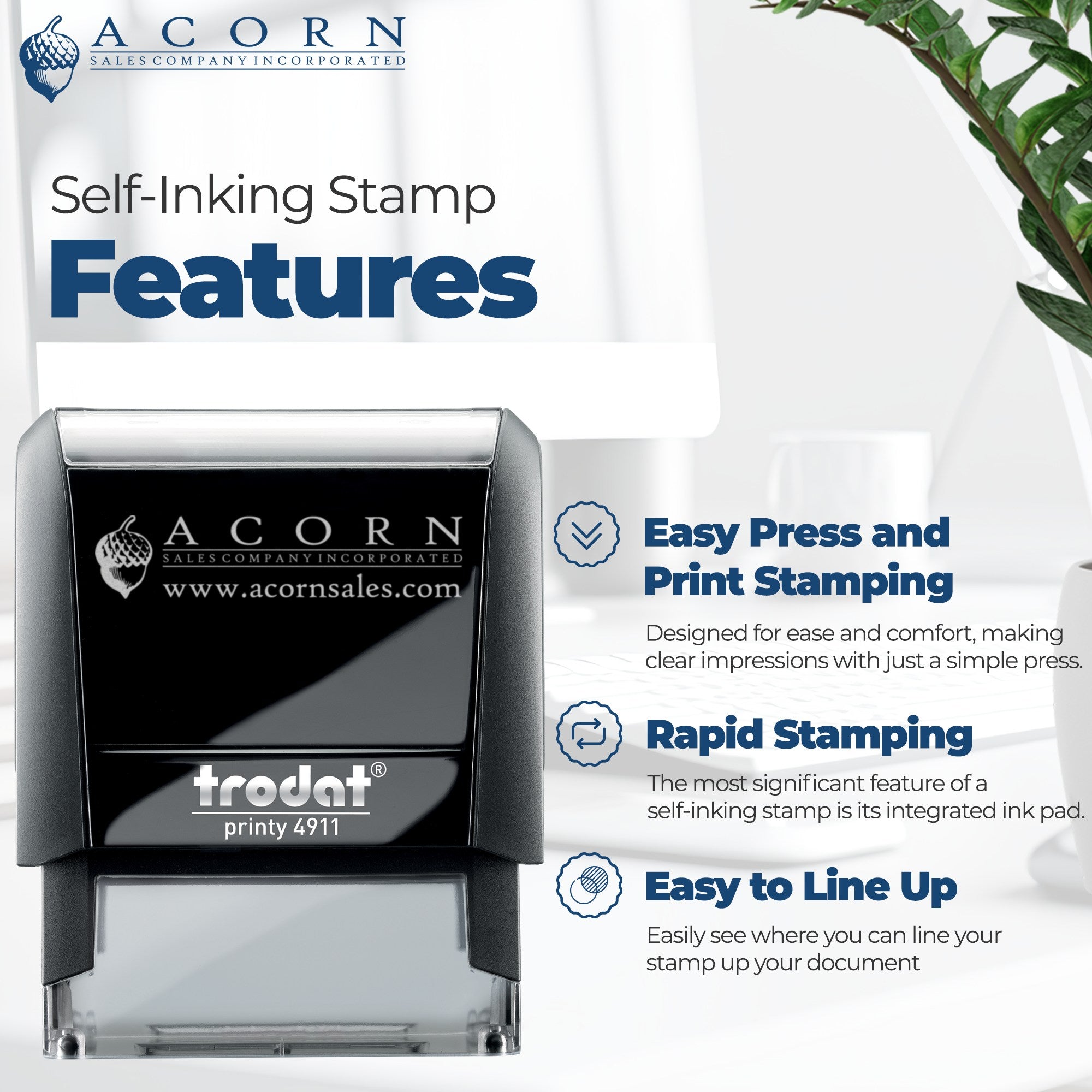 Acorn Sales Company self-inking stamp features poster with Trodat Printy 4911, highlighting easy press printing, rapid stamping, and easy alignment.