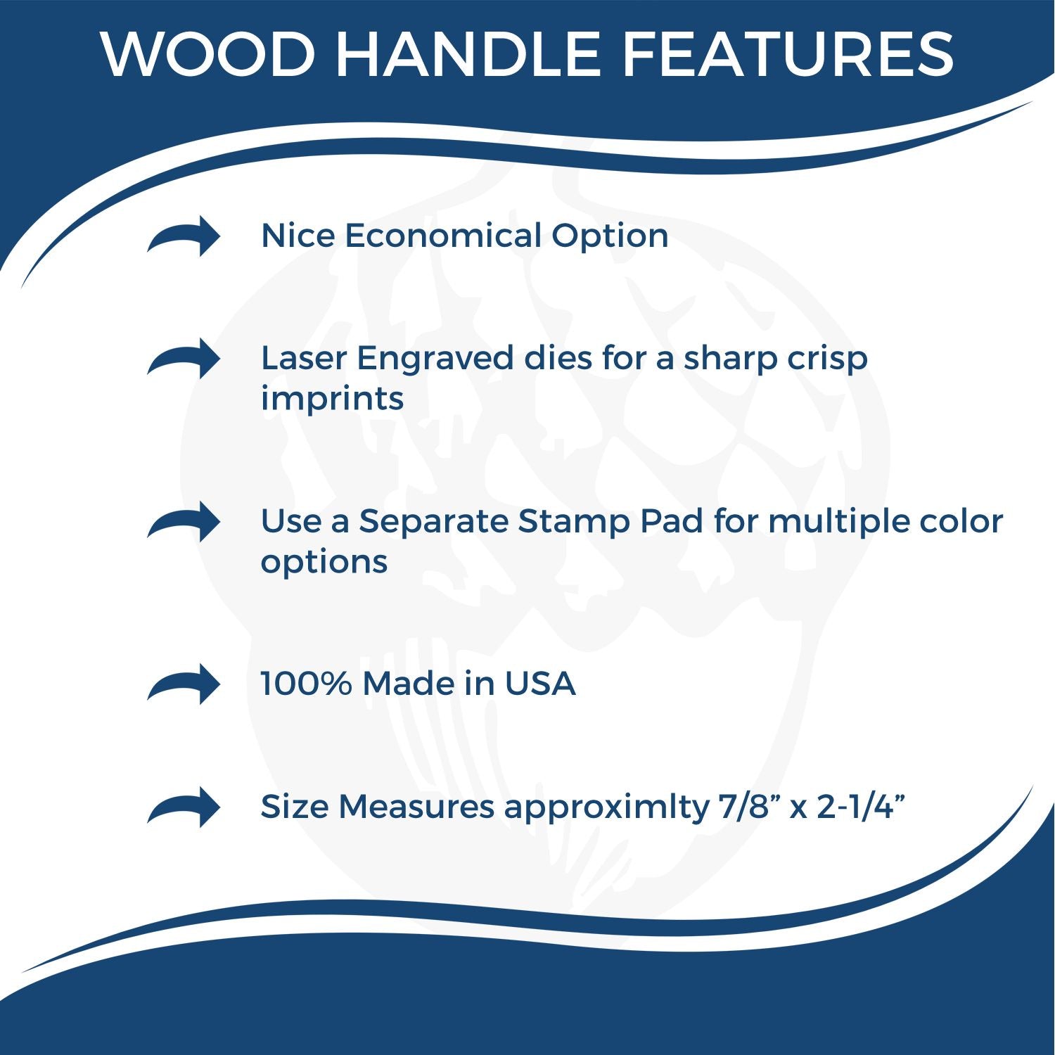 Wood handle stamp features: economical option, laser-engraved dies, multiple-color pad, made in USA, size 7/8" x 2-1/4".