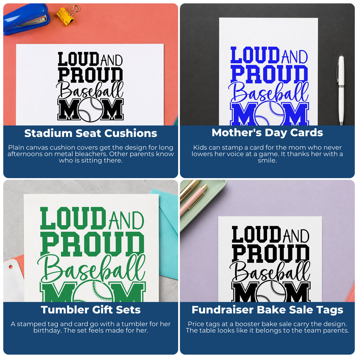 Four ways to use the Loud And Proud Baseball Mom Script Lettering Duo Hand Stamp: stadium seat cushions, mother's day cards, tumbler gift sets and fundraiser bake sale tags.