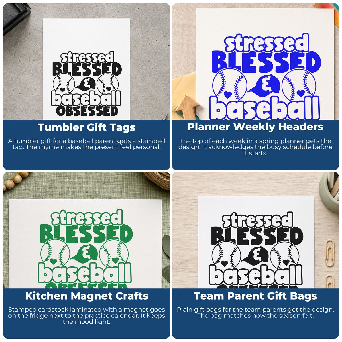 Four ways to use the Stressed Blessed & Baseball Obsessed Self-Inking Stamp: tumbler gift tags, planner weekly headers, kitchen magnet crafts and team parent gift bags.