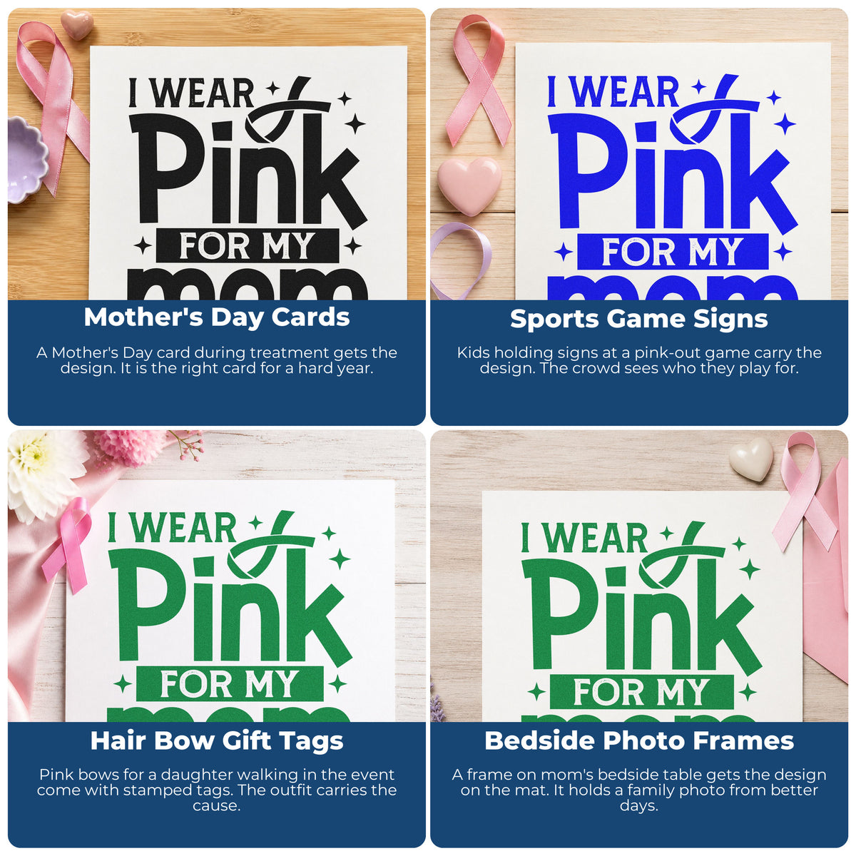 Four ways to use the I Wear Pink For My Mom Pre-Inked Stamp – PSI: mother's day cards, sports game signs, hair bow gift tags and bedside photo frames.
