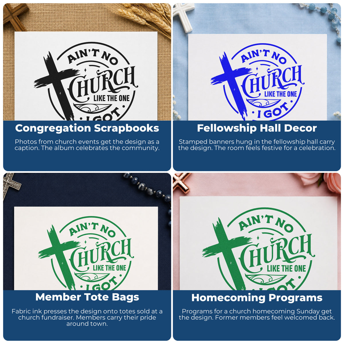Four ways to use the Ain't No Church Like Mine Self-Inking Stamp: congregation scrapbooks, fellowship hall decor, member tote bags and homecoming programs.