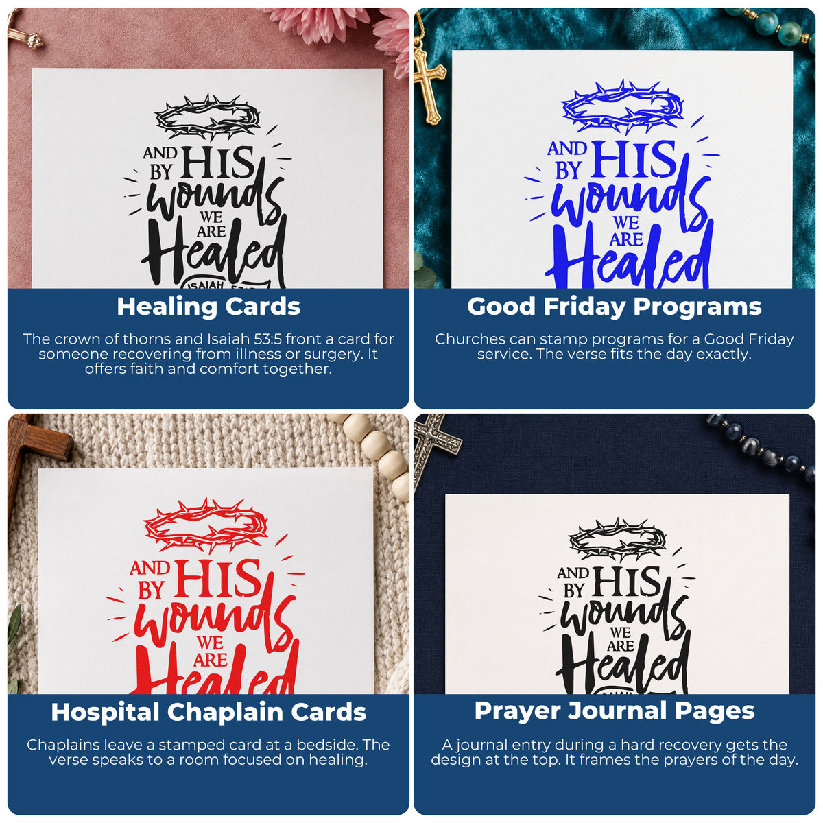 Four ways to use the And By His Wounds We Are Healed PSI Pre-Inked Stamp: healing cards, good friday programs, hospital chaplain cards and prayer journal pages.