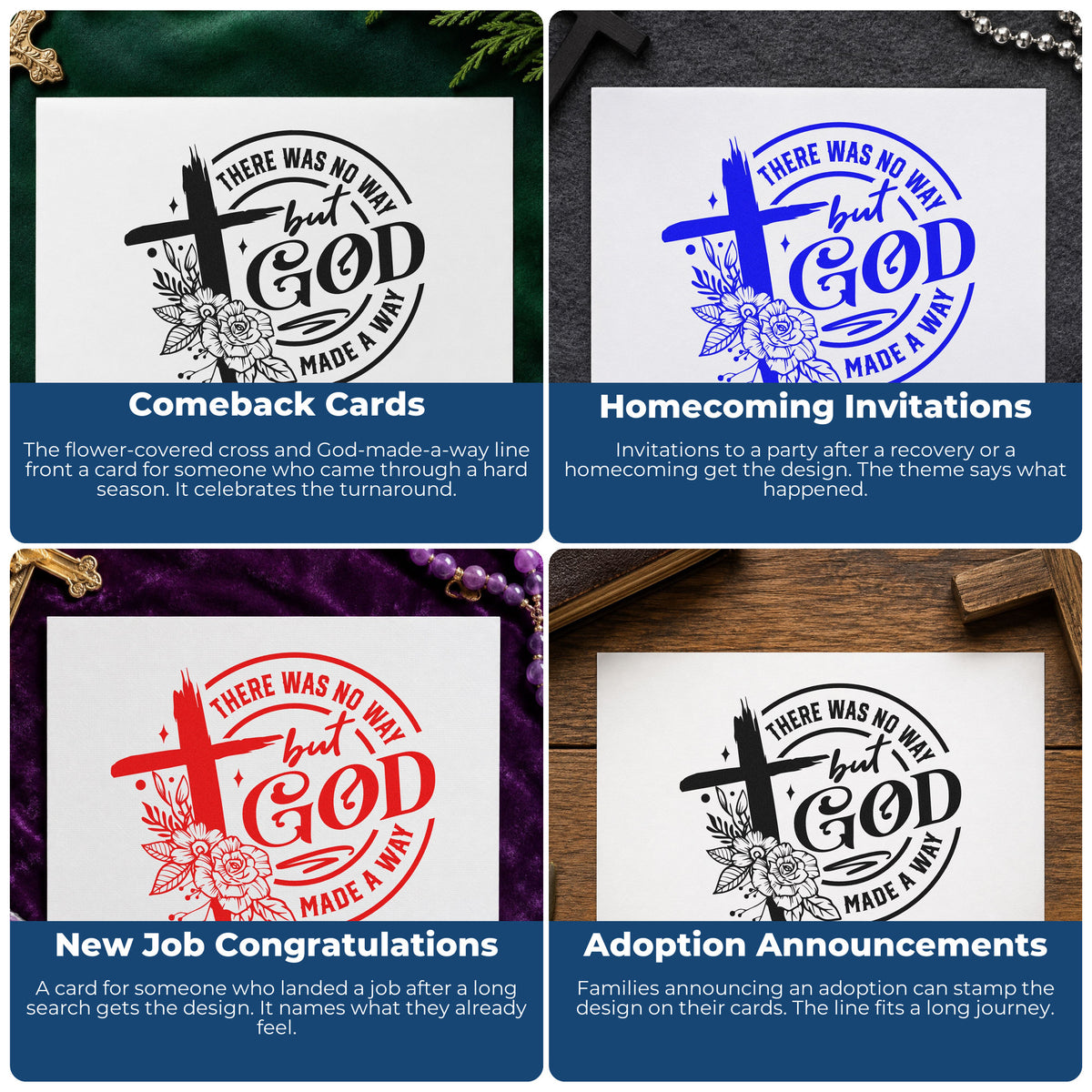 Four ways to use the Slim Pre-Inked There Was No Way, But God Made A Way Stamp: comeback cards, homecoming invitations, new job congratulations and adoption announcements.