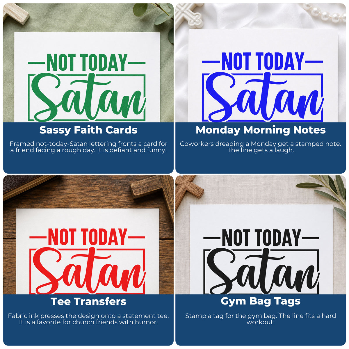 Four ways to use the Wood Handle Not Today Satan Frame Accent Rubber Stamp: sassy faith cards, monday morning notes, tee transfers and gym bag tags.