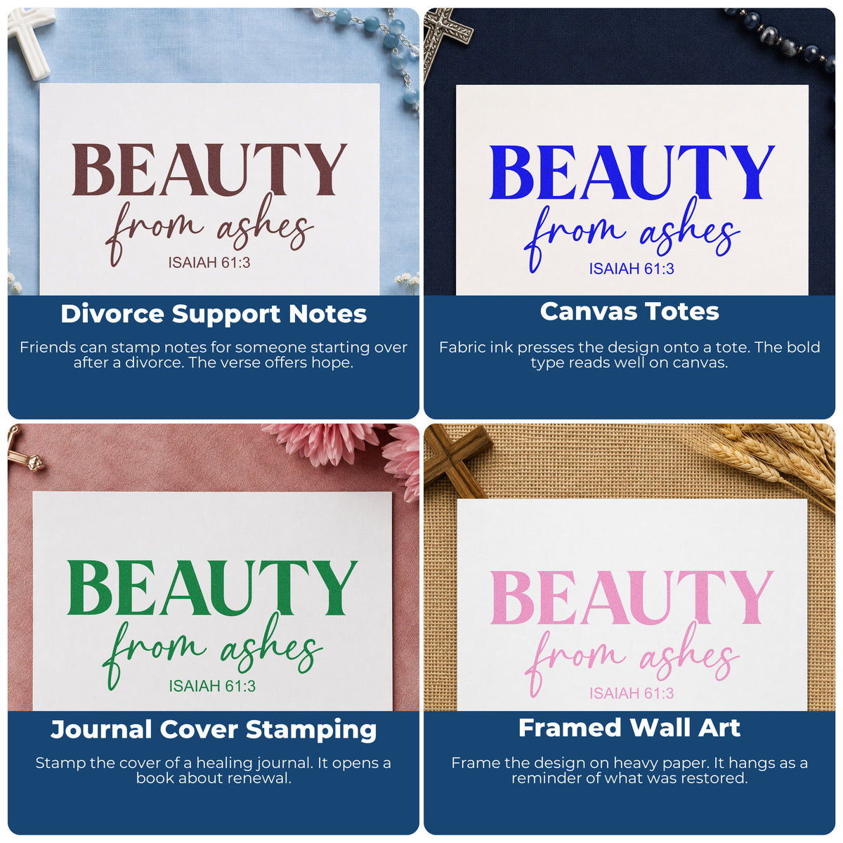 Four ways to use the Beauty From Ashes Script Lettering Rubber Stamp – Duo Hand: divorce support notes, canvas totes, journal cover stamping and framed wall art.
