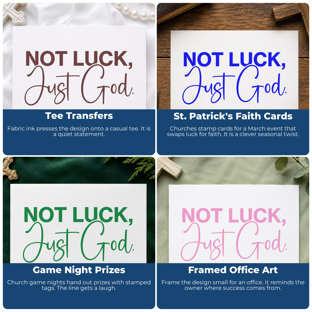 Four ways to use the Slim Pre-Inked Not Luck Just God Stamp: tee transfers, st. patrick's faith cards, game night prizes and framed office art.