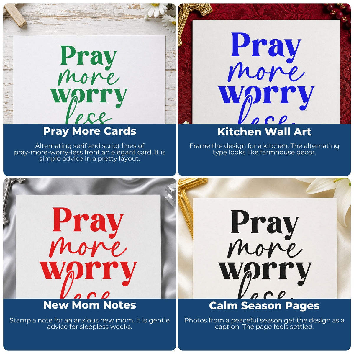 Four ways to use the Premium Wooden Pray More, Worry Less Stamp - Vintage Pro: pray more cards, kitchen wall art, new mom notes and calm season pages.
