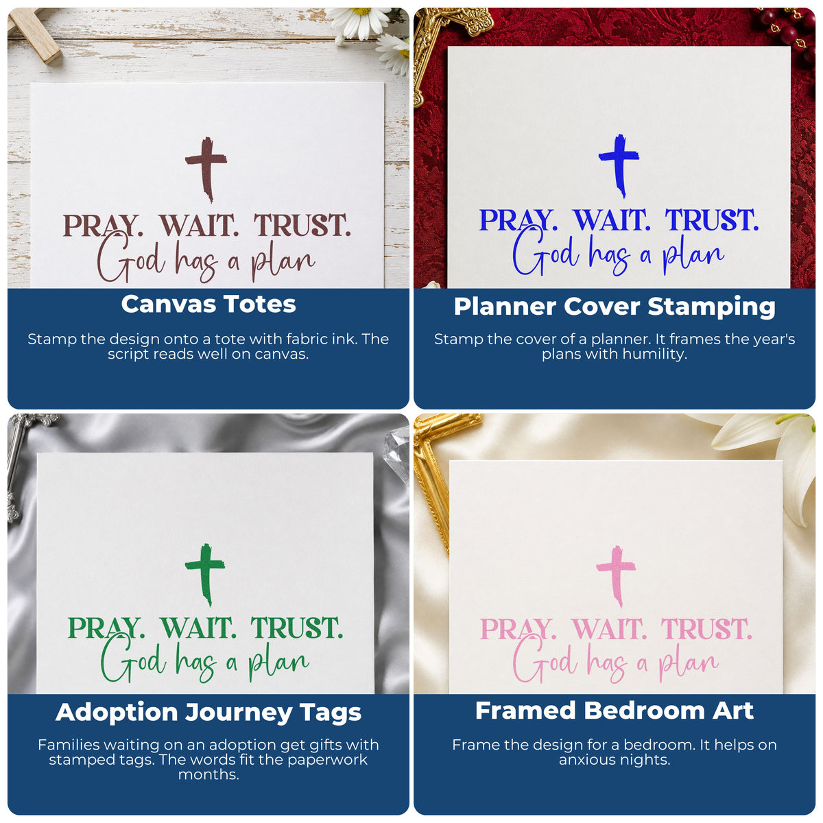 Four ways to use the Pray Wait Trust God's Plan Stamp – Wood Handle: canvas totes, planner cover stamping, adoption journey tags and framed bedroom art.