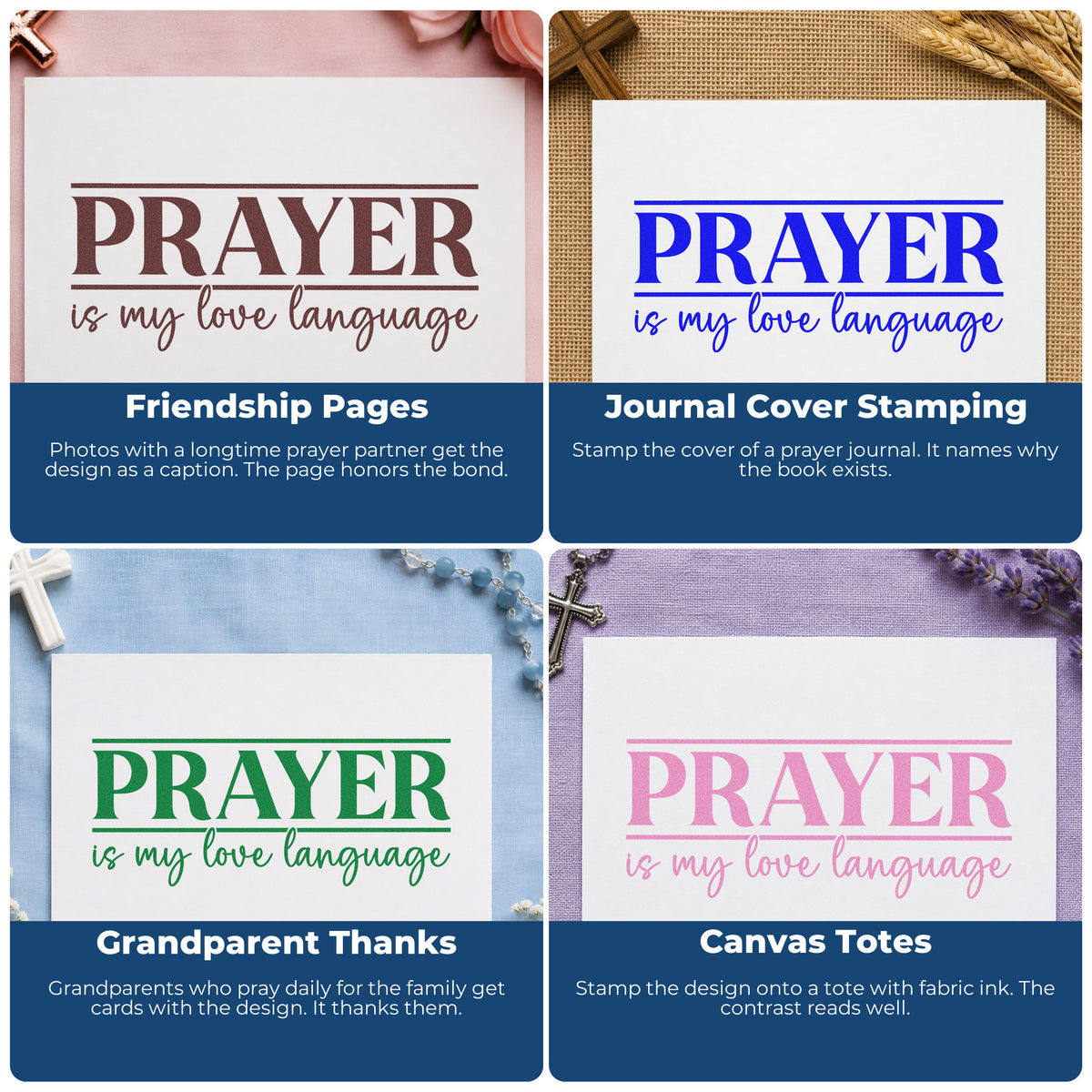 Four ways to use the Slim Pre-Inked Prayer Is My Love Language Stamp: friendship pages, journal cover stamping, grandparent thanks and canvas totes.