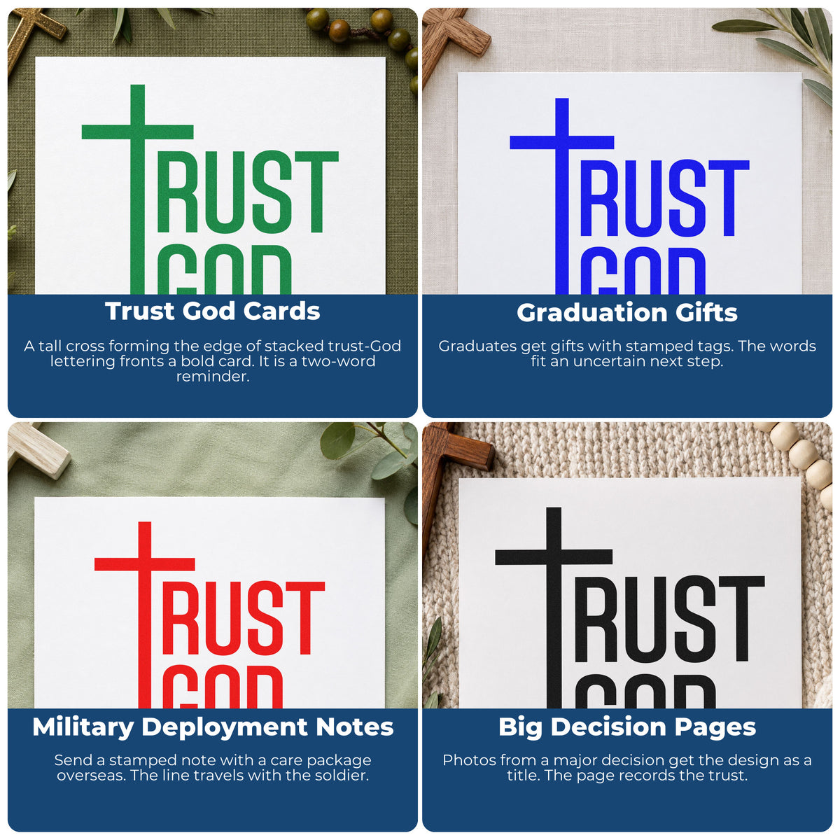 Four ways to use the Trust God Stamp – Self-Inking: trust god cards, graduation gifts, military deployment notes and big decision pages.