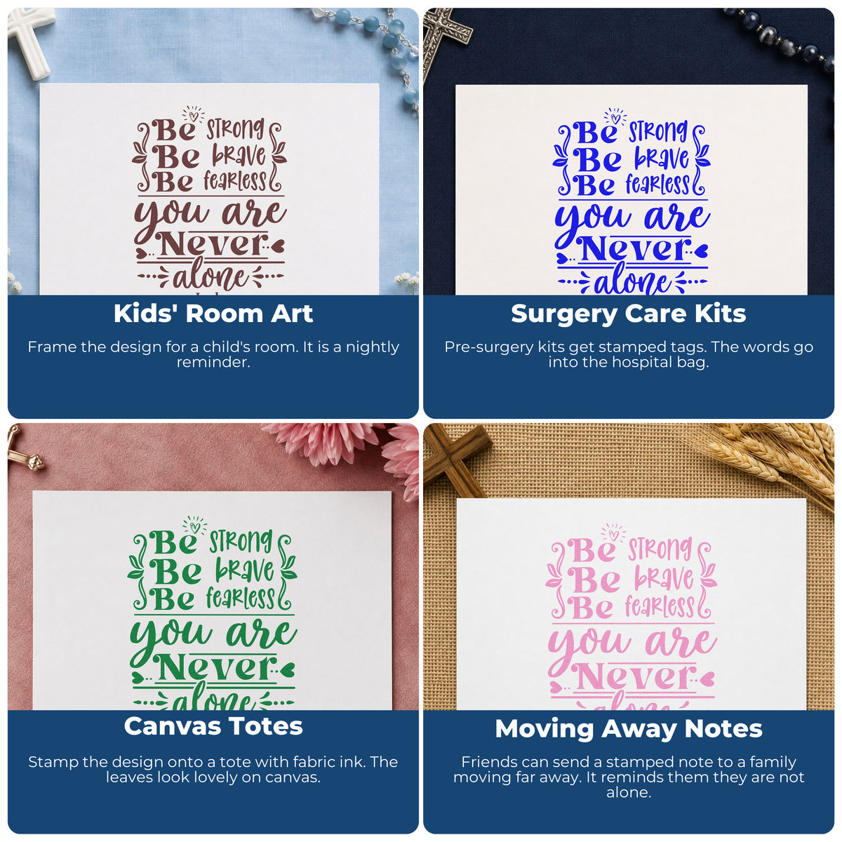 Four ways to use the Wood Handle Be Strong Brave Fearless Rubber Stamp: kids' room art, surgery care kits, canvas totes and moving away notes.