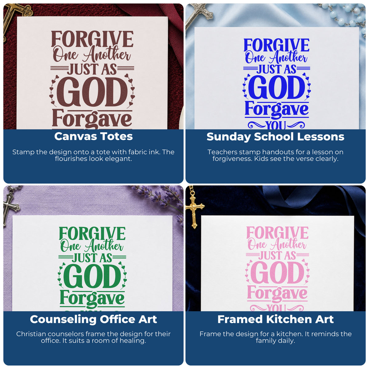 Four ways to use the Forgive One Another Just As God Forgave You Self-Inking Stamp: canvas totes, sunday school lessons, counseling office art and framed kitchen art.