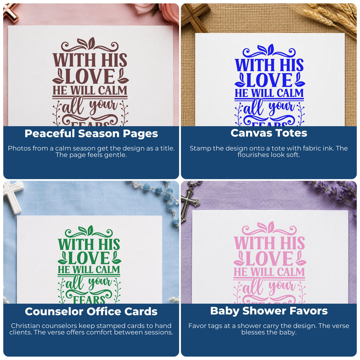 Four ways to use the His Love Calms Your Fears Leaf Accents Stamp – Self-Inking: peaceful season pages, canvas totes, counselor office cards and baby shower favors.