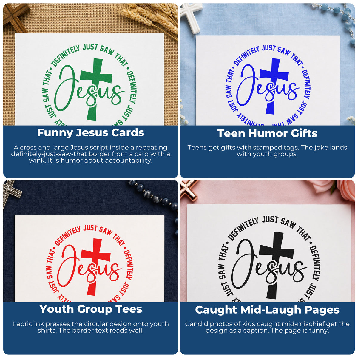 Four ways to use the Jesus Definitely Saw That With Cross Hand Stamp – Duo: funny jesus cards, teen humor gifts, youth group tees and caught mid-laugh pages.
