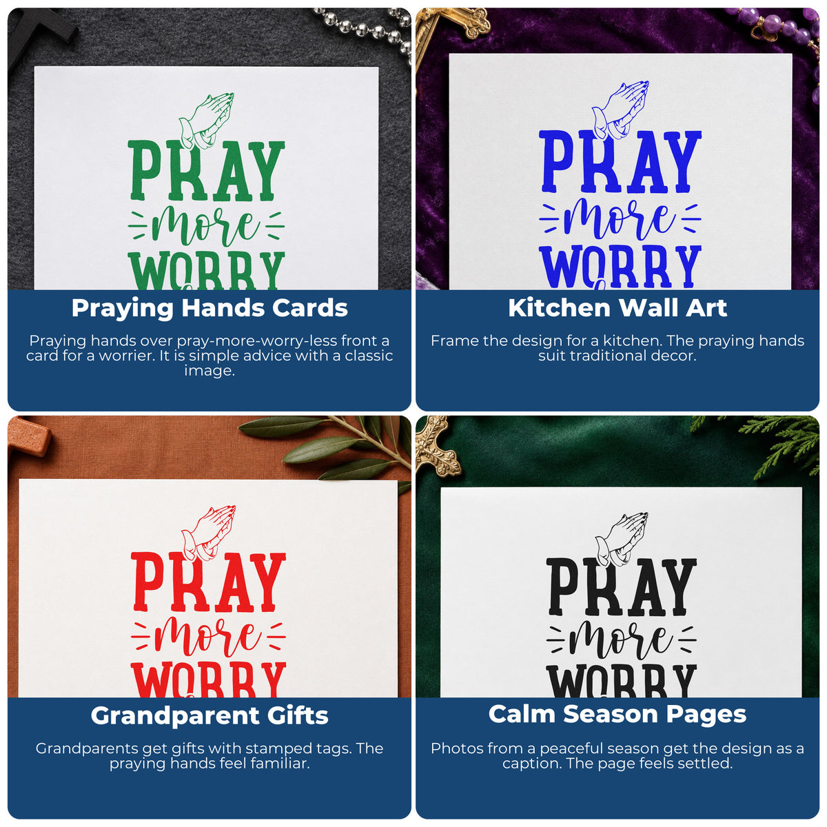 Four ways to use the Pray More Worry Less Hands Self-Inking Stamp: praying hands cards, kitchen wall art, grandparent gifts and calm season pages.