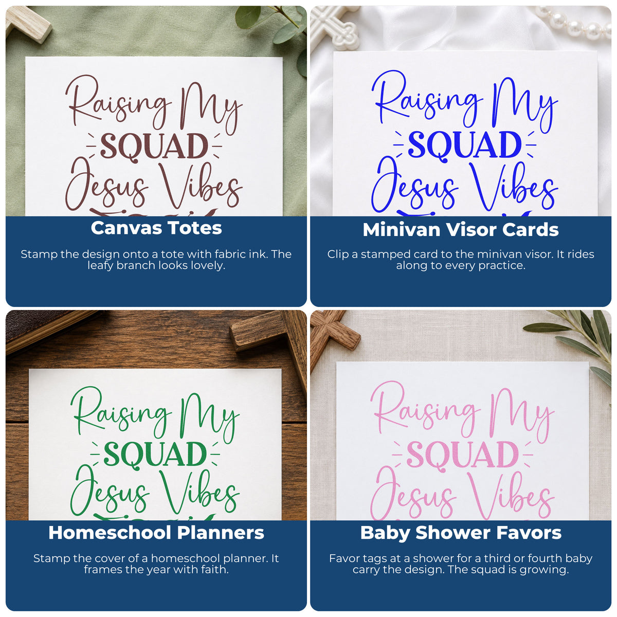 Four ways to use the Raising My Squad Jesus Vibes Wood Handle Stamp: canvas totes, minivan visor cards, homeschool planners and baby shower favors.